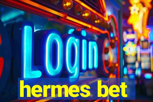 hermes bet